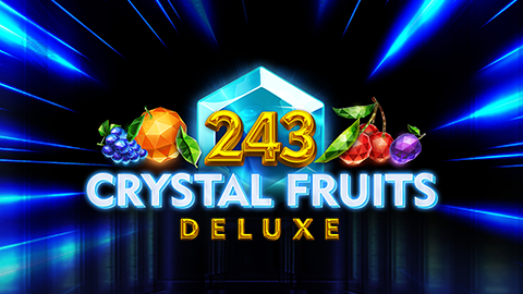 243 CRYSTAL FRUITS DELUXE