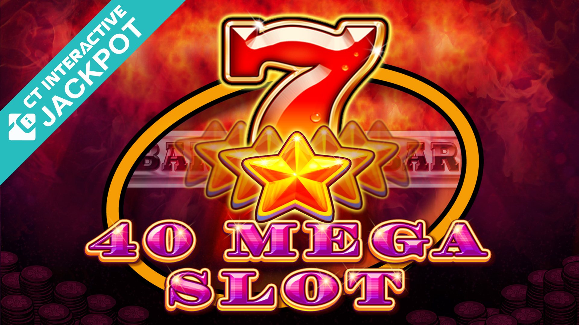 40 MEGA SLOT