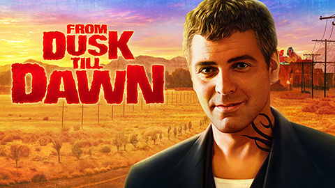 FROM DUSK TILL DAWN