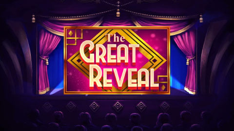THE GREAT REVEAL