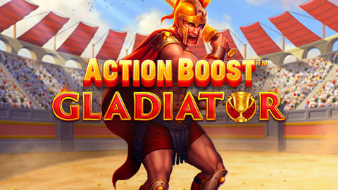 ACTION BOOST: GLADIATOR