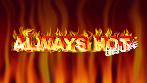 ALWAYS HOT
