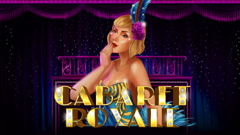 CABARET ROYALE