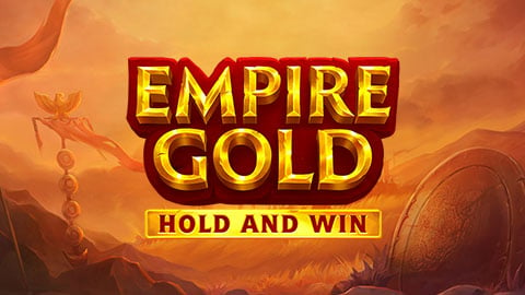 EMPIRE GOLD: HOLD AND WIN