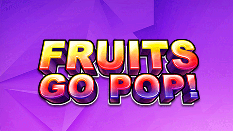 FRUITS GO POP