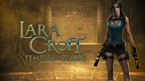 LARA CROFT TEMPLES AND TOMBS