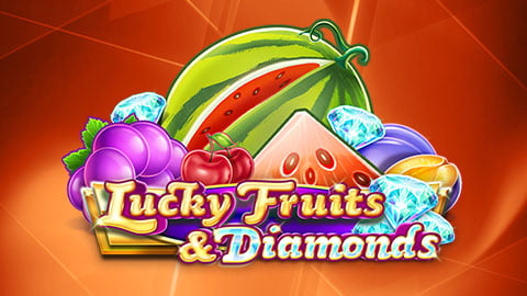 LUCKY FRUITS & DIAMONDS