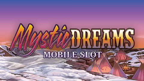 MYSTIC DREAMS