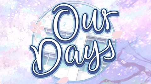 OUR DAYS