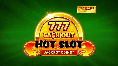 HOT SLOT: 777 CASH OUT GRAND GOLD EDITION
