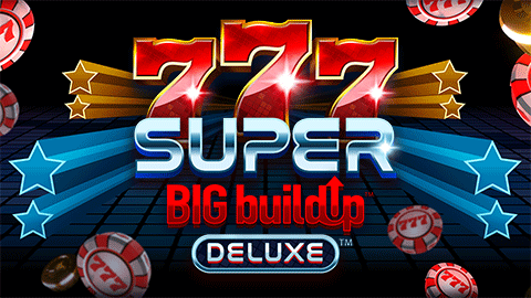 777 SUPER BIG BUILDUP™ DELUXE™