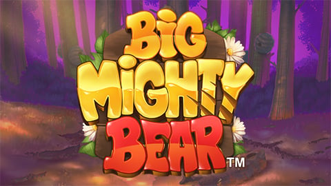 BIG MIGHTY BEAR