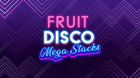 FRUIT DISCO: MEGA STACKS