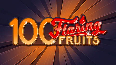 100 FLARING FRUITS