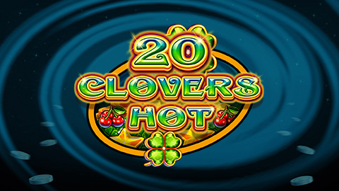 20 CLOVERS HOT