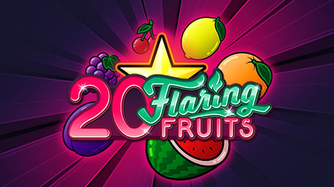 20 FLARING FRUITS