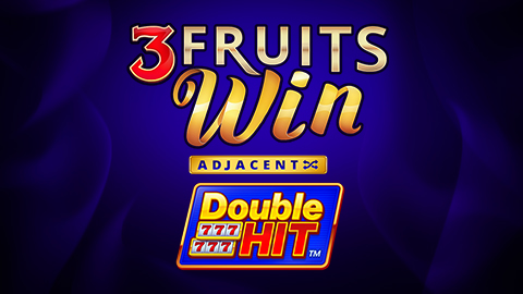 3 FRUITS WIN: DOUBLE HIT