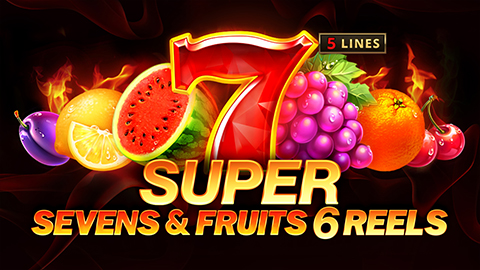 5 SUPER SEVENS & FRUITS: 6 REELS