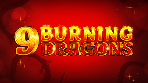 9 BURNING DRAGONS