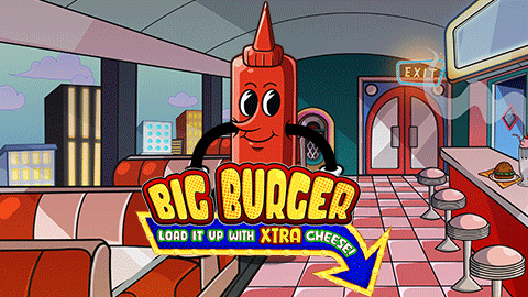 BIG BURGER LOAD IT UP WITH XTRA CHEESE
