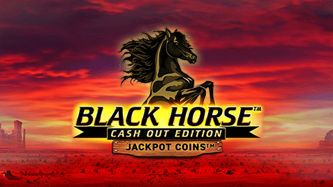 BLACK HORSE CASH OUT EDITION