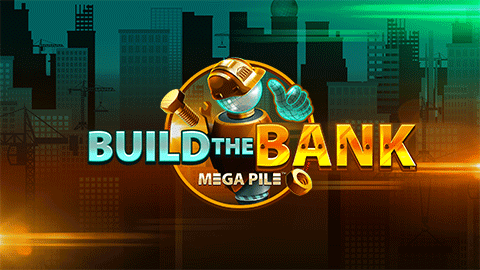 BUILD THE BANK