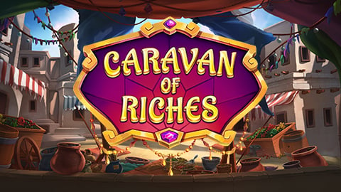 CARAVAN OF RICHES