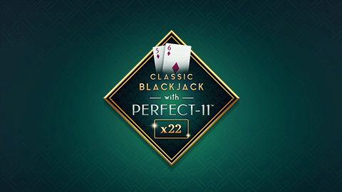 CLASSIC BLACKJACK WITH PERFECT-11