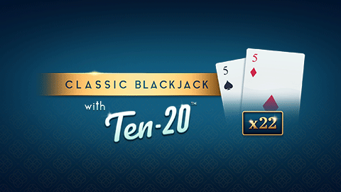 CLASSIC BLACKJACK WITH TEN-20
