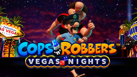 COPS 'N' ROBBERS VEGAS NIGHTS