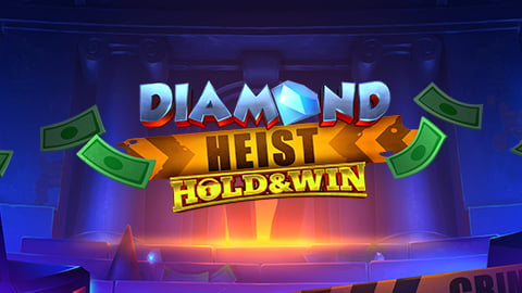 DIAMOND HEIST: HOLD AND WIN