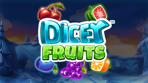 DICEY FRUITS