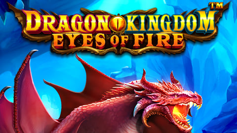 DRAGON KINGDOM - EYES OF FIRE