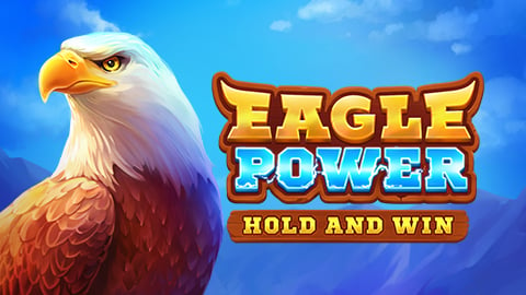 EAGLE POWER: HOLD AND WIN