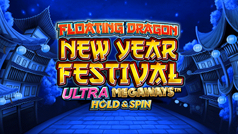 FLOATING DRAGON NEW YEAR FESTIVAL ULTRA MEGAWAYS HOLD & SPIN