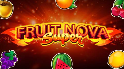 FRUIT SUPER NOVA