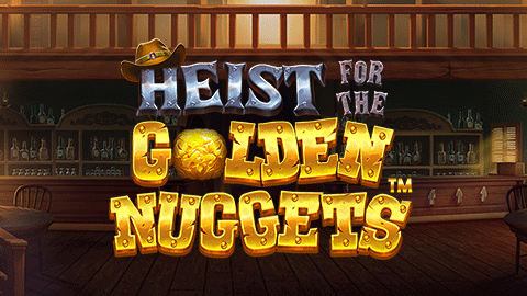 HEIST FOR THE GOLDEN NUGGET