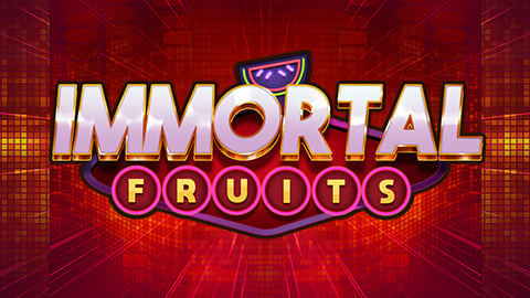 IMMORTAL FRUITS