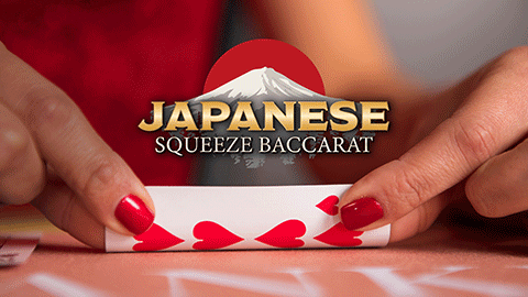 JAPANESE SQUEEZE BACCARAT