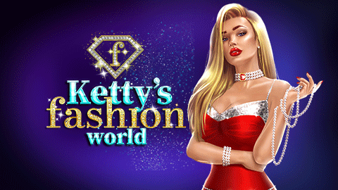 KETTY'S FASHION WORLD!