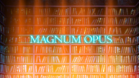 MAGNUM OPUS