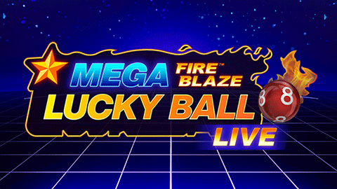 MEGA FIRE BLAZE LUCKY BALL