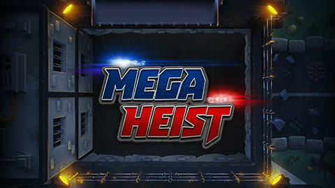 MEGA HEIST