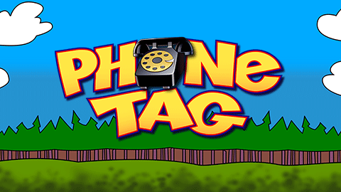 PHONE TAG