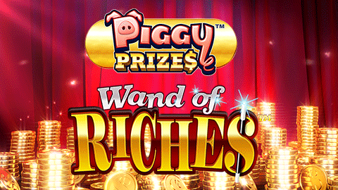 PIGGY PRIZES WAND OF RICHES