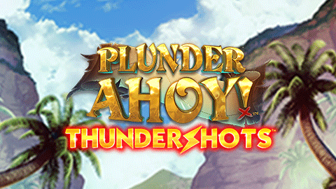 PLUNDER AHOY
