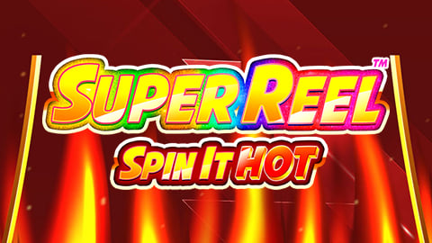 SUPER REEL - SPIN IT HOT