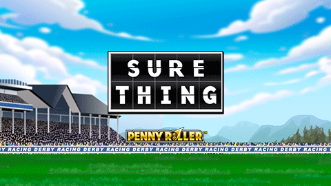 SURE THING - PENNY ROLLER