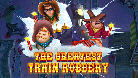 THE GREATEST TRAIN ROBBERY