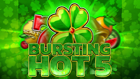 BURSTING HOT 5